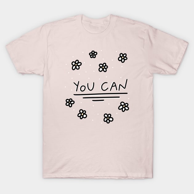 You can T-Shirt by joyfulsmolthings